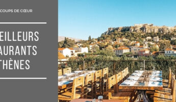 Les meilleurs restaurants à Athènes - restaurants athenes