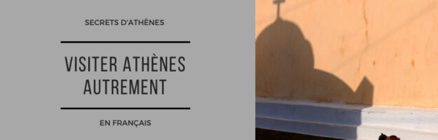 Visite guidée d'Athènes en français avec Secrets d'Athènes