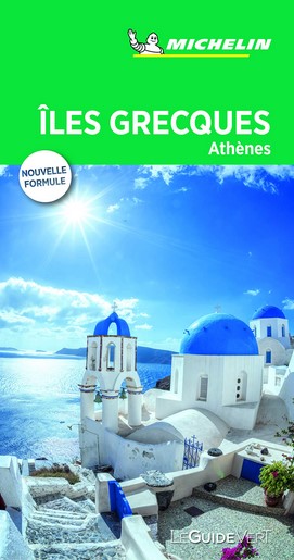 Guide voyage : Guide vert Michelin, îles grecques et Athènes