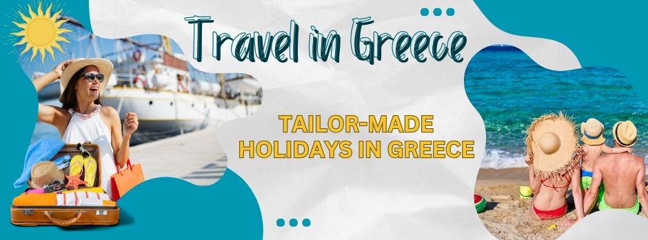 Tailor made travel with leonidakos's agency