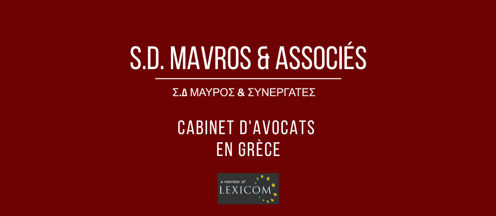 Le cabinet d’avocats “SD Mavros & Associés” pour la clientèle francophone en Grèce