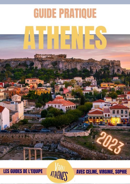 Guide pratique d'Athènes 2023, gratuit
